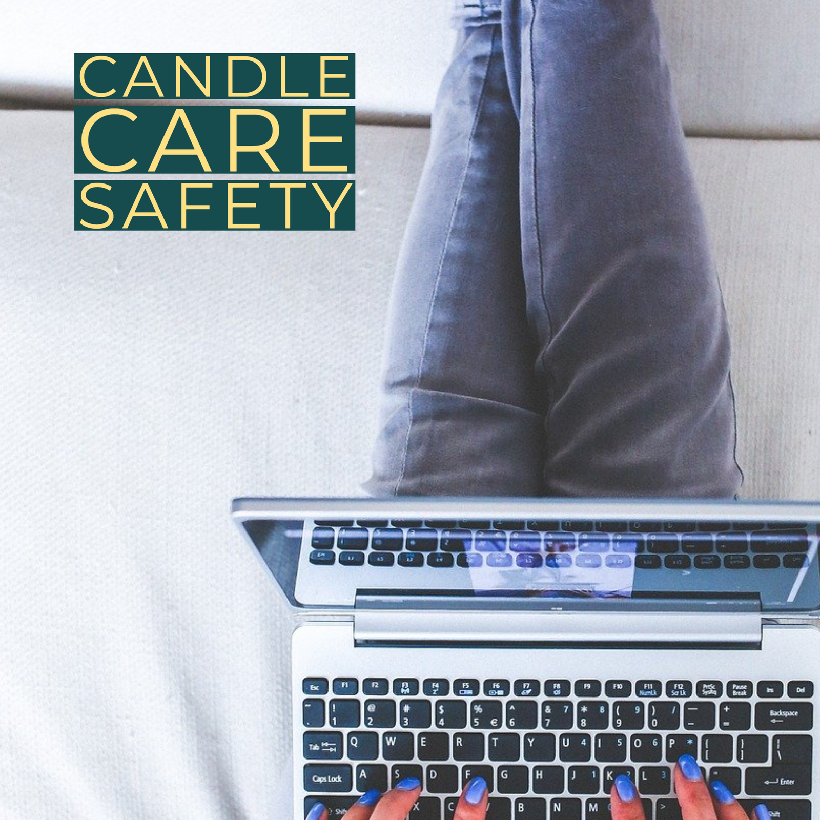 Candle Care for Dummies